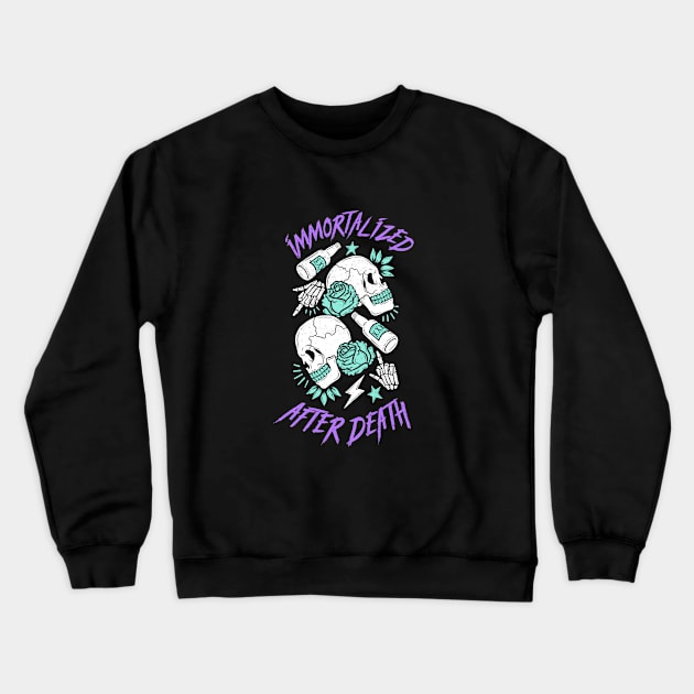 Immortalized After Death Crewneck Sweatshirt by PizzaZombieApparel